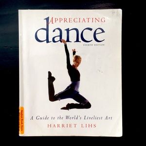 Appreciating Dance - 4th edition